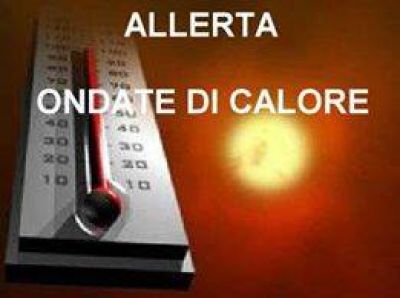 AVVISO REGIONALE DI CRITICIT&Agrave; PER RISCHIO ONDATE DI CALORE IN CAMPANIA