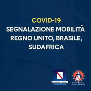 COVID-19, SEGNALAZIONE MOBILIT&Agrave; REGNO UNITO, BRASILE, SUDAFRICA