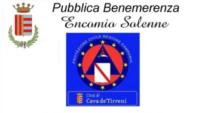 Pubblica Benemerenza ai volontari della Protezione Civile cavese - Encomio Solenne.