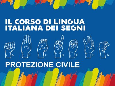 Primo corso L.I.S. (Lingua dei Segni Italiana) per operatori di Protezione Civile.